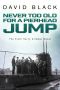 [Harry Gilmour Novels 06] • Never Too Old for a Pierhead Jump (A Harry Gilmour Novel Book 6)